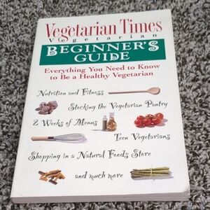 Vegetarian Times Beginner's Guide Book